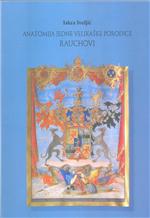 Anatomija jedne velikaške porodice: Rauchovi