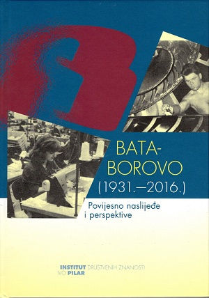 Bata-Borovo 1931. - 2016.
