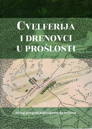 Cvelferija i Drenovci u prošlosti