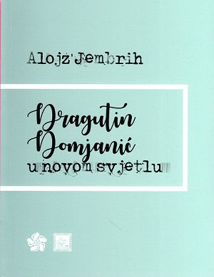 Dragutin Domjanić u novom svjetlu