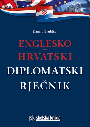 Englesko-hrvatski diplomatski rječnik