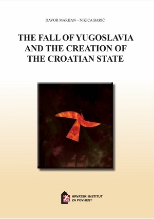 The fall of Yugoslavia and the creation of the Croatian state