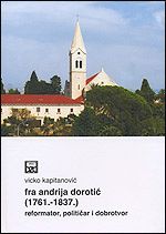 Fra Andrija Dorotić: 1761. - 1837.