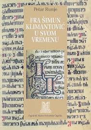 Fra Šimun Klimantović u svom vremenu