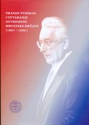 Franjo Tuđman i stvaranje suvremene hrvatske države (1990.-1999.)