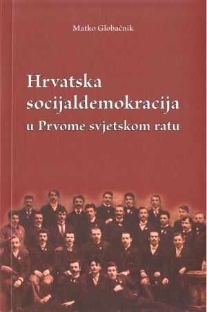 Hrvatska socijaldemokracija u Prvome svjetskom ratu