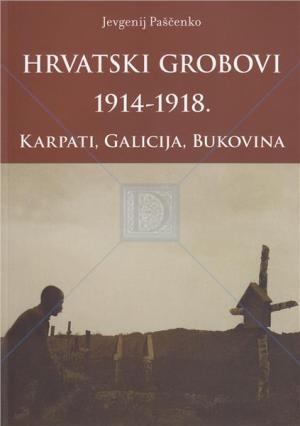 Hrvatski grobovi 1914. - 1918.