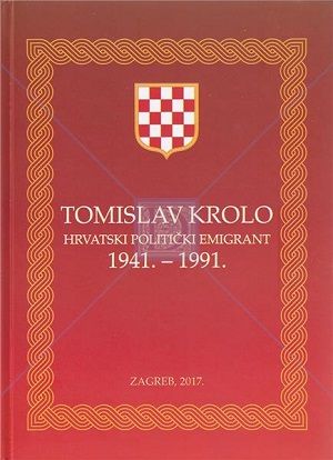 Hrvatski politički emigrant: 1941. - 1991.