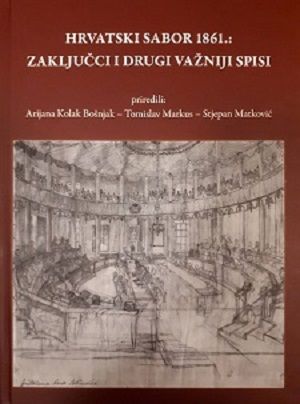 Hrvatski sabor 1861.: zaključci i drugi važniji spisi