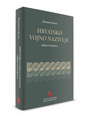 Hrvatsko vojno nazivlje kroz stoljeća