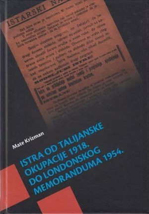 Istra od talijanske okupacije 1918. do Londonskog memoranduma 1954.