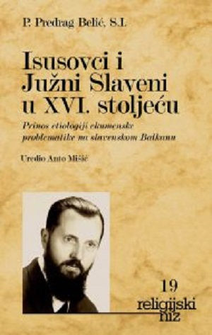 Isusovci i Južni Slaveni u XVI. stoljeću