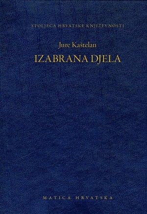 Izabrana djela / Jure Kaštelan