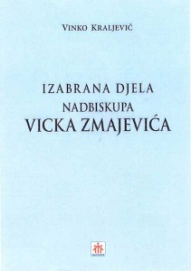 Izabrana djela nadbiskupa Vicka Zmajevića
