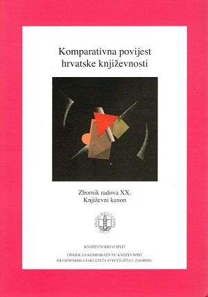 Komparativna povijest hrvatske književnosti XX: književni kanon