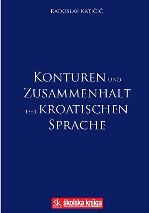 Konturen und Zusammenhalt der kroatischen Sprache