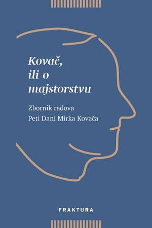 Kovač, ili o majstorstvu