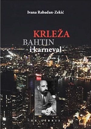 Krleža, Bahtin i karneval