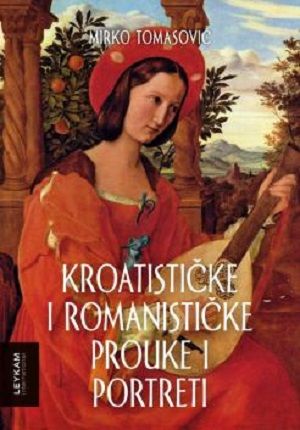 Kroatističke i romanističke prouke i portreti