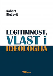 Legitimnost, vlast i ideologija
