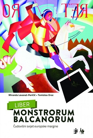 Liber monstrorum balcanorum