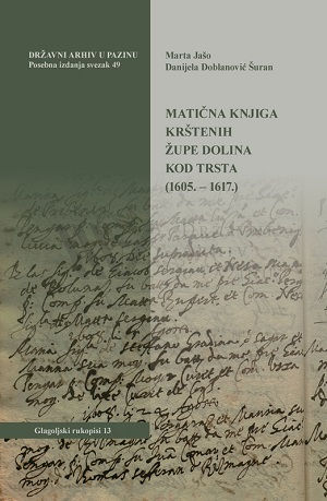 Matična knjiga krštenih Župe Dolina kod Trsta: (1605.-1617.)