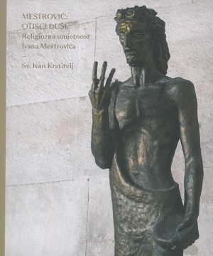 Meštrović: otisci duše