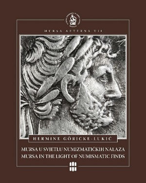 Mursa u svjetlu numizmatičkih nalaza 1.- 3. stoljeća = Mursa in the light of numismatic finds from the 1st - 3rd century
