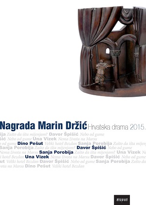 Nagrada Marin Držić : hrvatska drama 2015.
