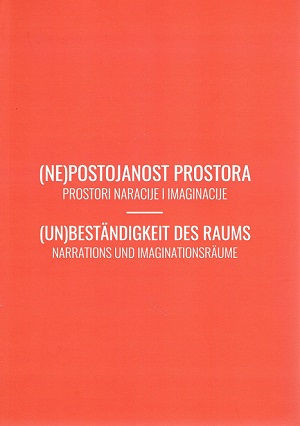 (Ne)postojanost prostora = (Un)beständigkeit des Raums