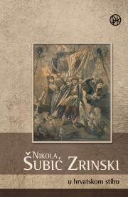 Nikola Šubić Zrinski u hrvatskom stihu