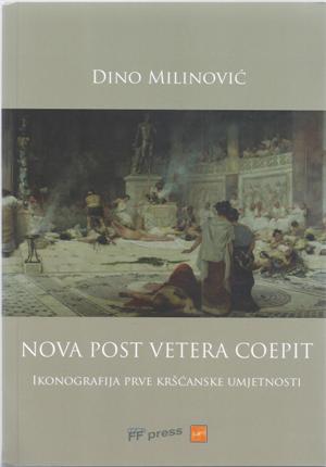 Nova post vetera coepit