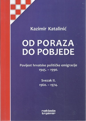 Od poraza do pobjede: 1960.-1974. : svezak II.