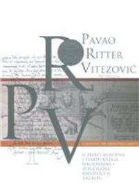 Pavao Ritter Vitezović u Zbirci rukopisa i starih knjiga Nacionalne i sveučilišne knjižnice u Zagrebu