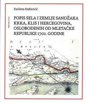 Popis sela i zemlje sandžaka Krka, Klis i Hercegovina, oslobođenih od Mletačke Republike 1701. godine