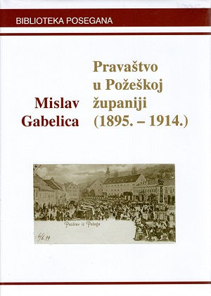 Pravaštvo u Požeškoj županiji od 1895. do 1914.