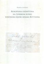 Rukopisna ostavština na turskom jeziku svećenika Gjure Adama Büttnera