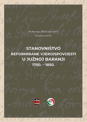Stanovništvo reformirane vjeroispovijesti u južnoj Baranji : 1750.-1850.