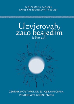 Uzvjerovah, zato besjedim (2 kor 4,13)