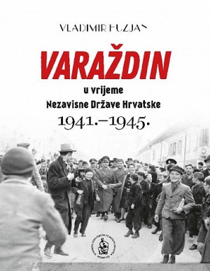 Varaždin u vrijeme Nezavisne Države Hrvatske