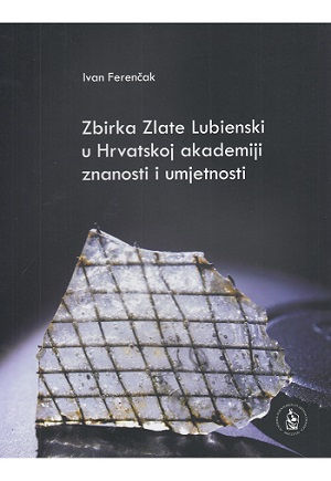 Zbirka Zlate Lubienski u Hrvatskoj akademiji znanosti i umjetnosti