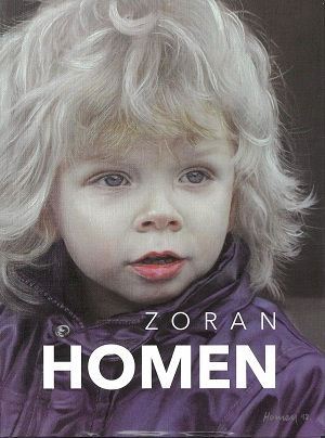 Zoran Homen : pola stoljeća slikarstva