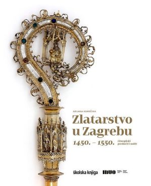 Zlatarstvo u Zagrebu 1450. - 1550.