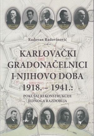 Karlovački gradonačelnici i njihovo doba 1918. - 1941.