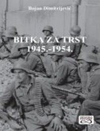 Bitka za Trst 1945.-1954.