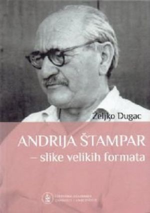 Andrija Štampar - slike velikih formata