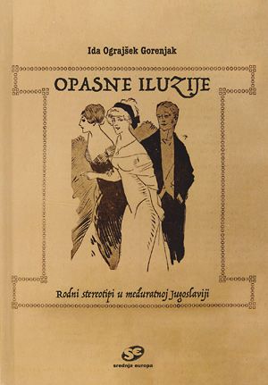 Opasne iluzije