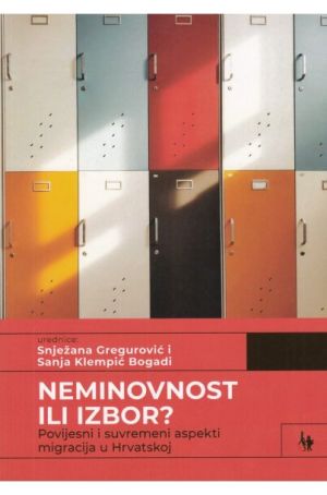 Neminovnost ili izbor?