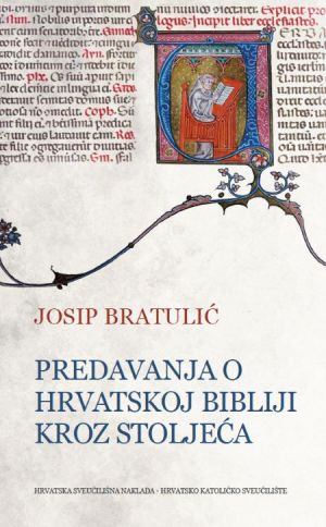 Predavanja o hrvatskoj Bibliji kroz stoljeća