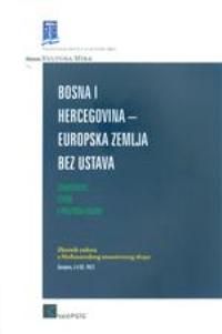 Bosna i Hercegovina - europska zemlja bez ustava
